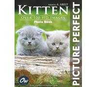 Kitten: Picture Perfect Photo Book