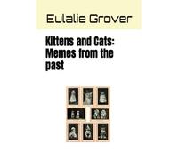 Kittens and Cats: A First Reader (1911)