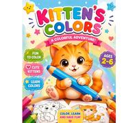 Kitten's Colors: Kitten's Colors: Cute Cat Coloring Book for Kids Ages 2-6