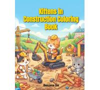 Kittens in Construction Coloring Book