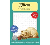 Kittens Word Search Puzzle Book: Word Searches with Easy to Read Print about Kittens , Cats, Kitty Fun, and More | 6x9 inches, 110 pages | 50+ puzzles ... Gift for Vacations, Holidays, and Free Times