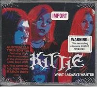 Kittie - What I Always Wanted [Tour Ep]