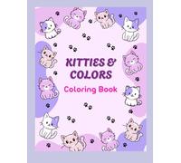Kitties & Colors Coloring Book