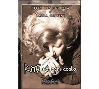 Kitty ad ogni costo - [Gruppo Editoriale D and M]