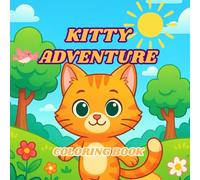 Kitty Adventure: Coloring Book for Kids Ages 4-8