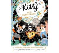 Kitty and the Nightfall Festival: Girl by day, cat by night - ready for adventure: 18