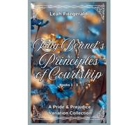 Kitty Bennet's Principles of Courtship: A Pride and Prejudice Variation Collection
