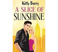 Kitty Berry A Slice of Sunshine (Tascabile)