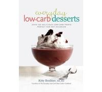 Kitty Broihier Everyday Low-Carb Desserts (Tascabile)