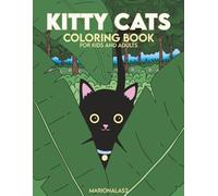 Kitty Cats: Coloring Book For Kids And Adults