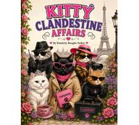 Kitty Clandestine Affairs: Coloring Book