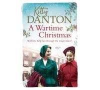 Kitty Danton A Wartime Christmas (Copertina rigida)