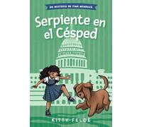 Kitty Felde Serpiente En El Césped (Copertina rigida)