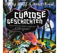 Kitty & Foret Noire Hoff - Curiose Geschichten
