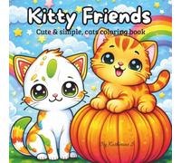Kitty Friends: Cute & simple, cats coloring book
