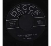 KITTY KALLEN - sweet kentucky rose / how lonely can i get?