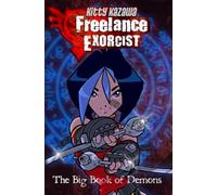Kitty Kazawa: Freelance Exorcist: The Big Book of Demons