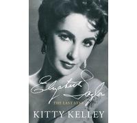 Kitty Kelley K. K. Elizabeth Taylor (Tascabile)