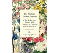 Kitty Lloyd Jon The Modern Flower Garden 2. The Herbaceous Border - (Tascabile)