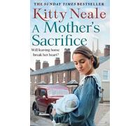 Kitty Neale A Mother’s Sacrifice (Tascabile)