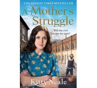 Kitty Neale A Mother’s Struggle (Tascabile)