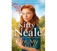 Kitty Neale Not My Child (Tascabile)