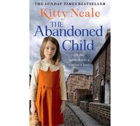 Kitty Neale The Abandoned Child (Tascabile)