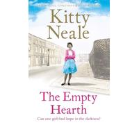 Kitty Neale The Empty Hearth (Tascabile)