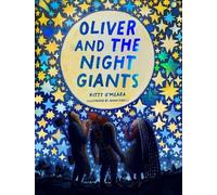 Kitty O'Meara Oliver and the Night Giants (Copertina rigida)
