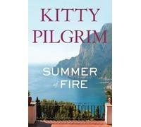 Kitty Pilgrim Summer of Fire (Tascabile)
