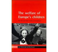 Kitty Stewart John Micklewright The welfare of Europe's children (Tascabile)