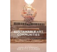 Kitty Zijlmans Sustainable Art Communities (Copertina rigida)