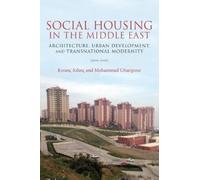 Kivanc Kilinc Social Housing in the Middle East (Tascabile)