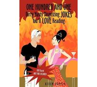 Kiven Hopper One Hundred and One Dirty Nasty Disgusting Jokes You'll (Tascabile)