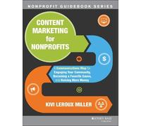 Kivi Leroux Miller Content Marketing for Nonprofits (Tascabile)