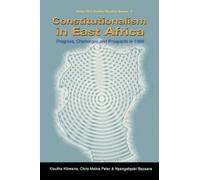 Kivutha Kibwana Chris Maina Peter Constitutionalism in East Africa (Tascabile)