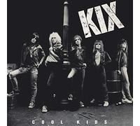 Kix - Cool Kids