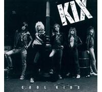 Kix - Cool Kids