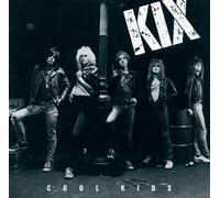 KIX - Cool Kids by KIX (1990-10-25)