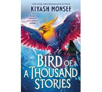 Kiyash Monsef The Bird of a Thousand Stories (Tascabile) Once There Was