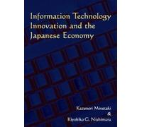 Kiyohiko Nishimura Information Technology Innovation and the (Copertina rigida)
