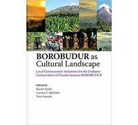 Kiyoko Kanki Borobudur as Cultural Landscape (Copertina rigida)