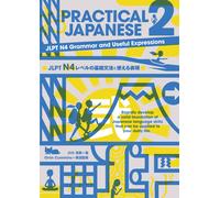 Kiyomi Ogawa Practical Japanese 2：jlpt N4 Grammar and Useful Express (Tascabile)