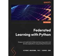Kiyoshi Nakayama PhD George Jeno Federated Learning with Python (Tascabile)