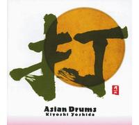 Kiyoshi Yoshida - Asian Drums