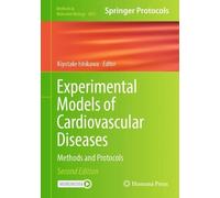Kiyotake Ishika Experimental Models of Cardiovascular Diseas (Copertina rigida)