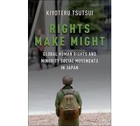 Kiyoteru Tsutsui Rights Make Might (Tascabile)