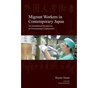 Kiyoto Tanno Migrant Workers in Contemporary Japan (Copertina rigida)