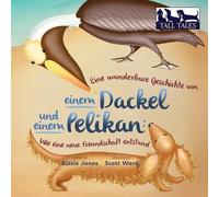 Kizzie Jones Eine wunderbare Geschichte von einem Dackel und einem P (Tascabile)