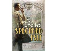 KJ Charles Spectred Isle (Tascabile) Green Men